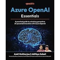 Azure OpenAI Essentials: A practical guide to unlocking generative