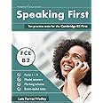 Speaking First: Ten practice tests for the Cambridge B2 First