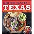 United Tastes of Texas: Authentic Recipes from All Corners of the Lone Star State