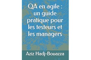 QA en agile : un guide pratique pour les testeurs et les managers