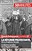 La Réforme protestante, de Luther à Calvin: La réponse aux abus de la religion catholique (Grands by Jonathan Bloch, Laury André