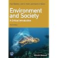 Environment and Society: A Critical Introduction (Critical ...