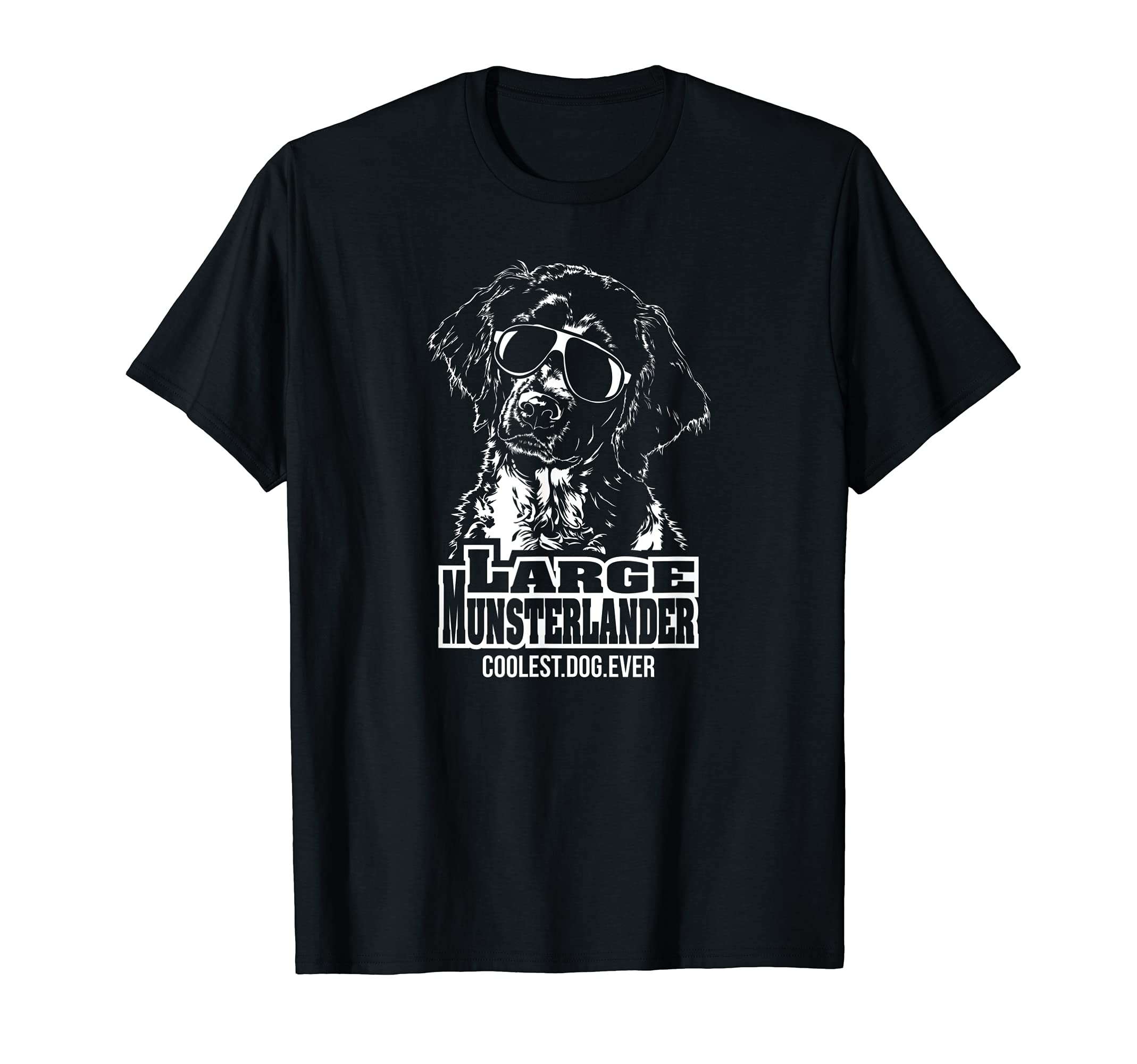 Funny Proud Large Munsterlander coolest dog ever dog saying T-Shirt