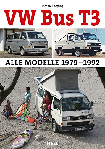 VW Bus T3: Alle Modelle 1979-1992 (German Edition)