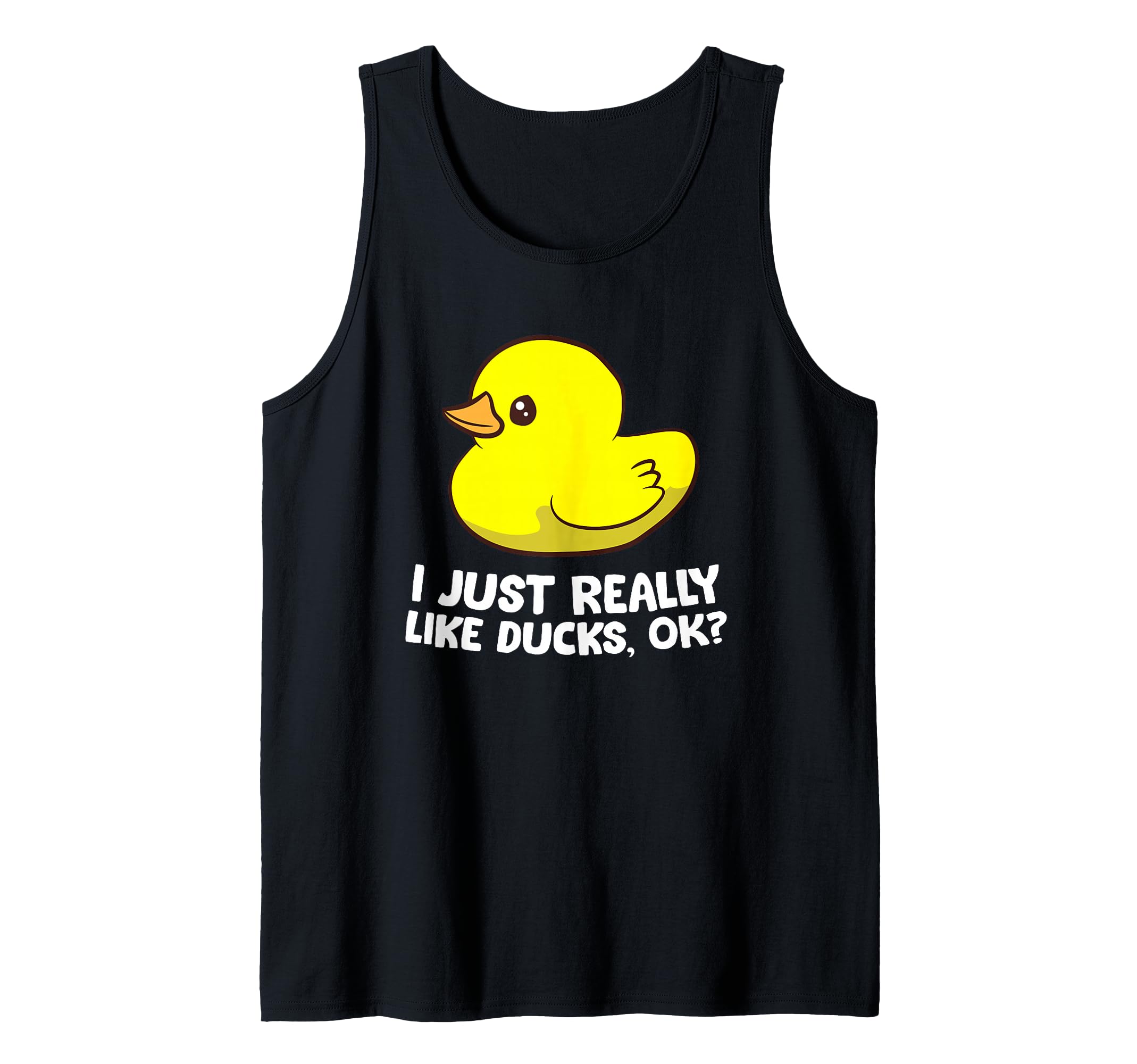 Rubber Duck Lover I Just Really Like Ducks Tank Top