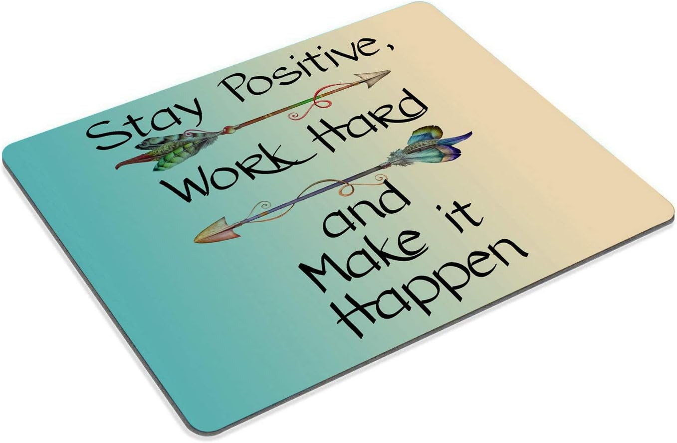 Wasach Gaming Mouse Pad Custom,Stay Positive Work Hard and Make It Happen Motivational Sign Inspirational Quote Mouse Pad Motivational Quotes for Work - Image 5