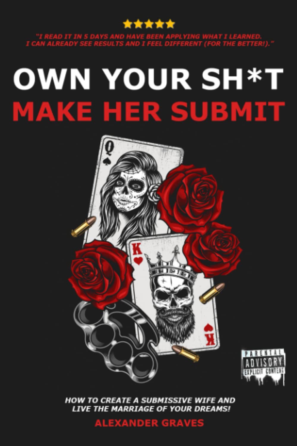 Own Your Sh-t Make Her Submit