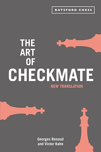 Download The Art of Checkmate: new translation with algebraic chess notation (Batsford Chess) (English Edition) PDF