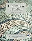 Public Law: Text, Cases, and Materials (Text, Cases And Materials)