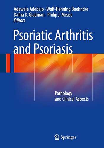 Download Psoriatic Arthritis and Psoriasis: Pathology and Clinical Aspects (English Edition) PDF