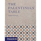 The Palestinian Table (Authentic Palestinan Recipes)