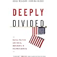 Deeply Divided: Racial Politics and Social Movements in Postwar America