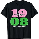 A Nineteen 08 Sorority T-Shirt