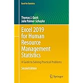 Excel 2019 for Human Resource Management Statistics: A Guide to Solving Practical Problems (Excel for Statistics)