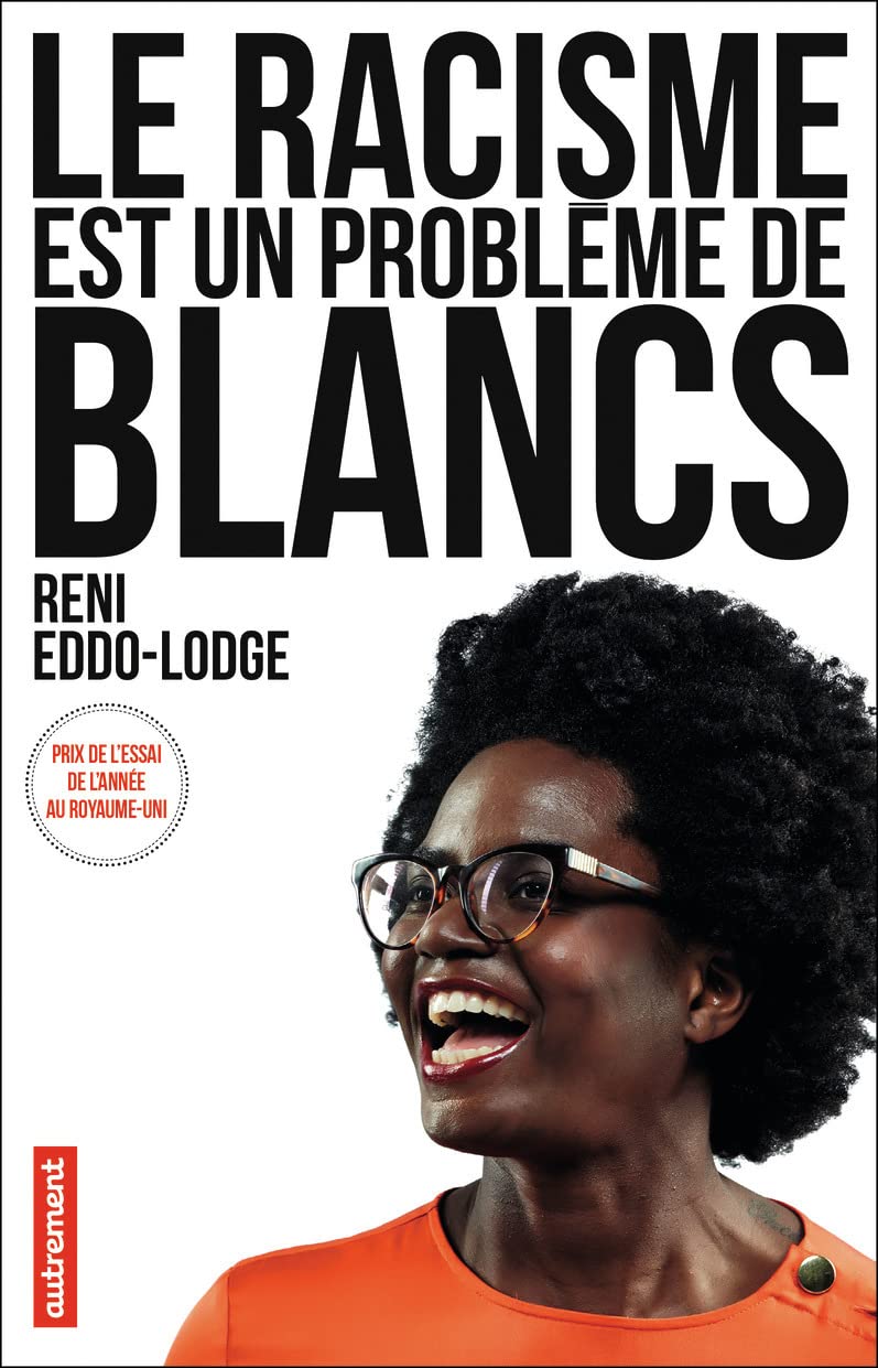 Le racisme est un problème de Blancs