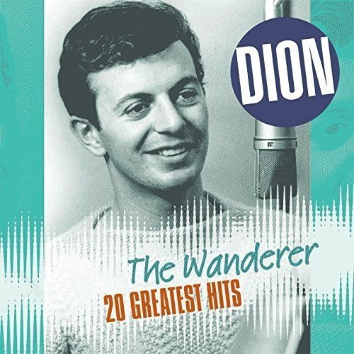 DION - Wanderer 20 Greatest Hits - Zortam Music
