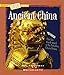 Ancient China (A True Book: Ancient Civilizations)