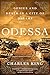 Odessa: Genius and Death in a City of Dreams
