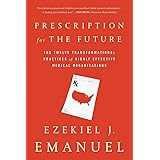 Prescription for the Future