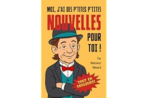 Moi, j'ai des p'tites p'tites nouvelles pour toi !