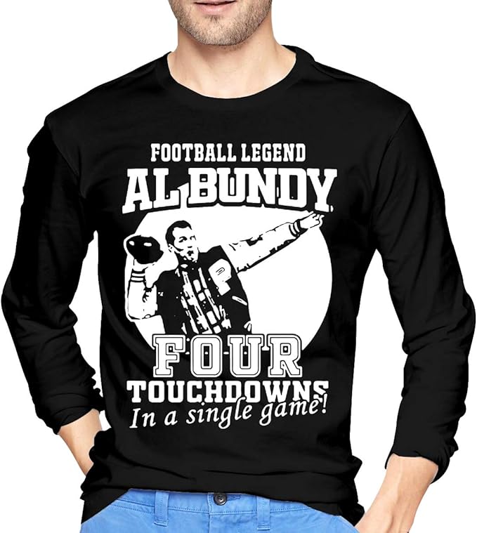 Amazon Four Touchdowns In A Single Game Al Bundy Breathable Round Crew Neck Man Long Sleeve 