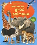 Mon grand livre des gros animaux by