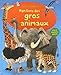 Mon grand livre des gros animaux by