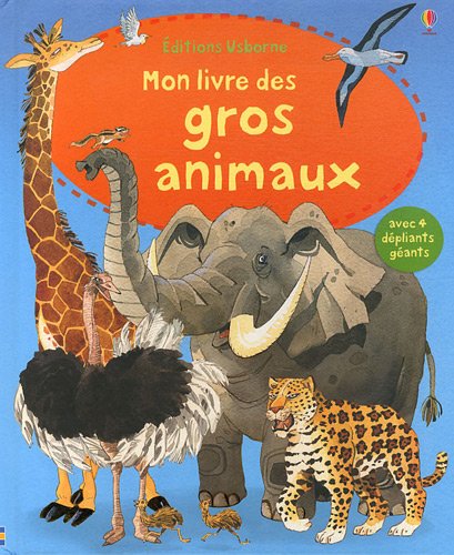Mon grand livre des gros animaux by (Album)