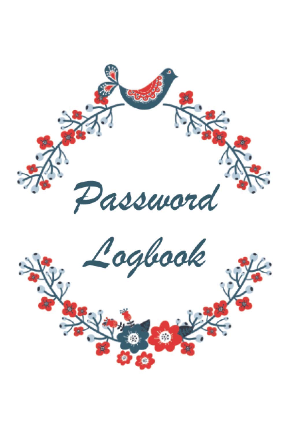 Password Logbook: Bird and Wreath Cover, Alphabetical Record, Login Details for Websites and Apps