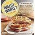 Will It Waffle?: 53 Irresistible and Unexpected Recipes to Make in a Waffle Iron