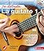 Je debute la guitare (+ CD) by