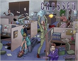 Crossed 7 Wrap Cover Crossed Volume 1 Garth Ennis Jacen Burrows Amazon Com Books