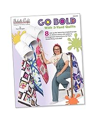 Fabric Cafe Go Bold with 3-Yard Quilts Pattern