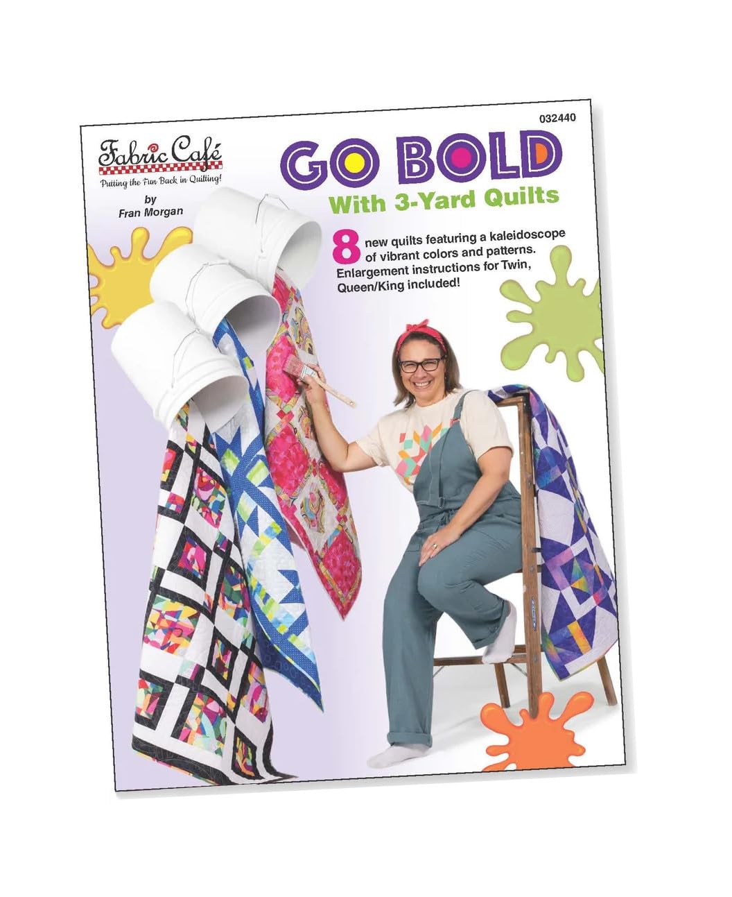 Fabric Cafe Go Bold with 3-Yard Quilts Pattern