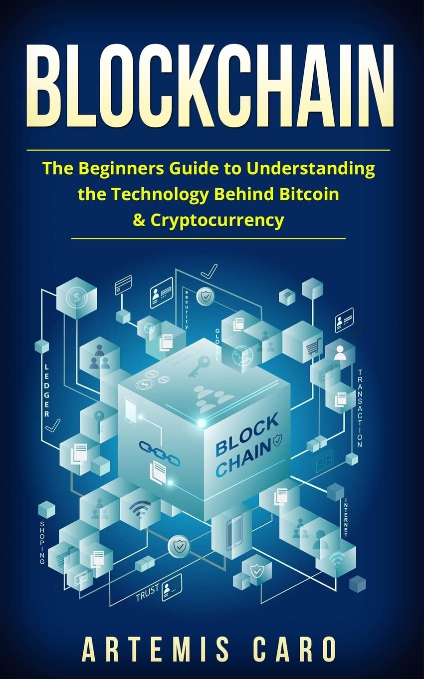 Blockchain: The Beginners Guide To Understanding The Technology Behind  Bitcoin & Cryptocurrency (The Future of Money) in Oman | Whizz Money &  Monetary Policy