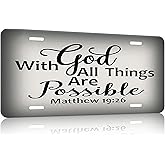 Matthew 19:26，Front License Plate Aluminum Decorative License Plates Funny Metal Car Plate 6"X12" Novelty Vanity Tag Cover with 4 Holes Car Decor Accessory (153010)