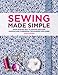 Sewing Made Simple by Tessa Evelegh