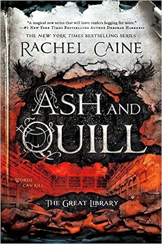 Ash and Quill (The Great Library), by Rachel Caine Ash and Quill (The Great Library), by Rachel Caine