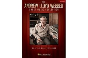 The Andrew Lloyd Webber Sheet Music Collection for Easy Piano