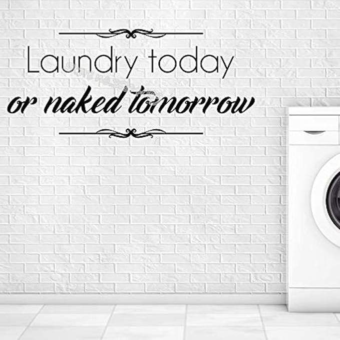 Etiqueta De La Pared Servicio De Lavandería Hoy En Día Desnudo Mañana