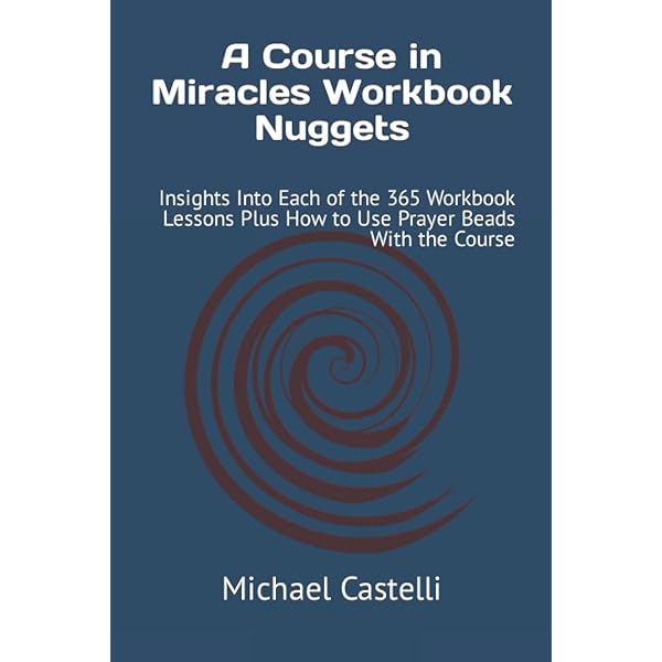 A Course In Miracles, Volume Two, Workbook For Students