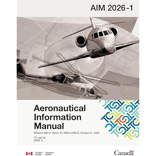 Flight Training Manual 4th Edition (Revised): Transport Canada