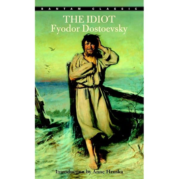 The Idiot: Dostoyevsky, Fyodor, Carlisle, Henry, Carlisle, Olga