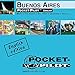 Buenos Aires Pocket Pilot by 