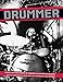 The Drummer: 100 Years of Rhythmic Power and Invention