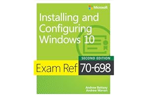 Exam Ref 70-698 Installing and Configuring Windows 10