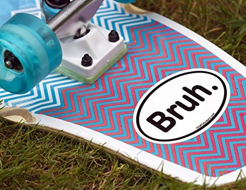 Bruh. Oval Sticker to style your laptop, car or gear. Great laptop sticker, bumper sticker or skateboard sticker