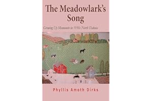 The Meadowlark's Song: Growing Up Mennonite in 1930s North Dakota