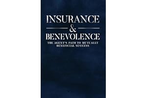 Insurance and Benevolence: The agent's Path to Mutually Beneficial Success