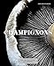 Champignons: Le grand livre Hachette by